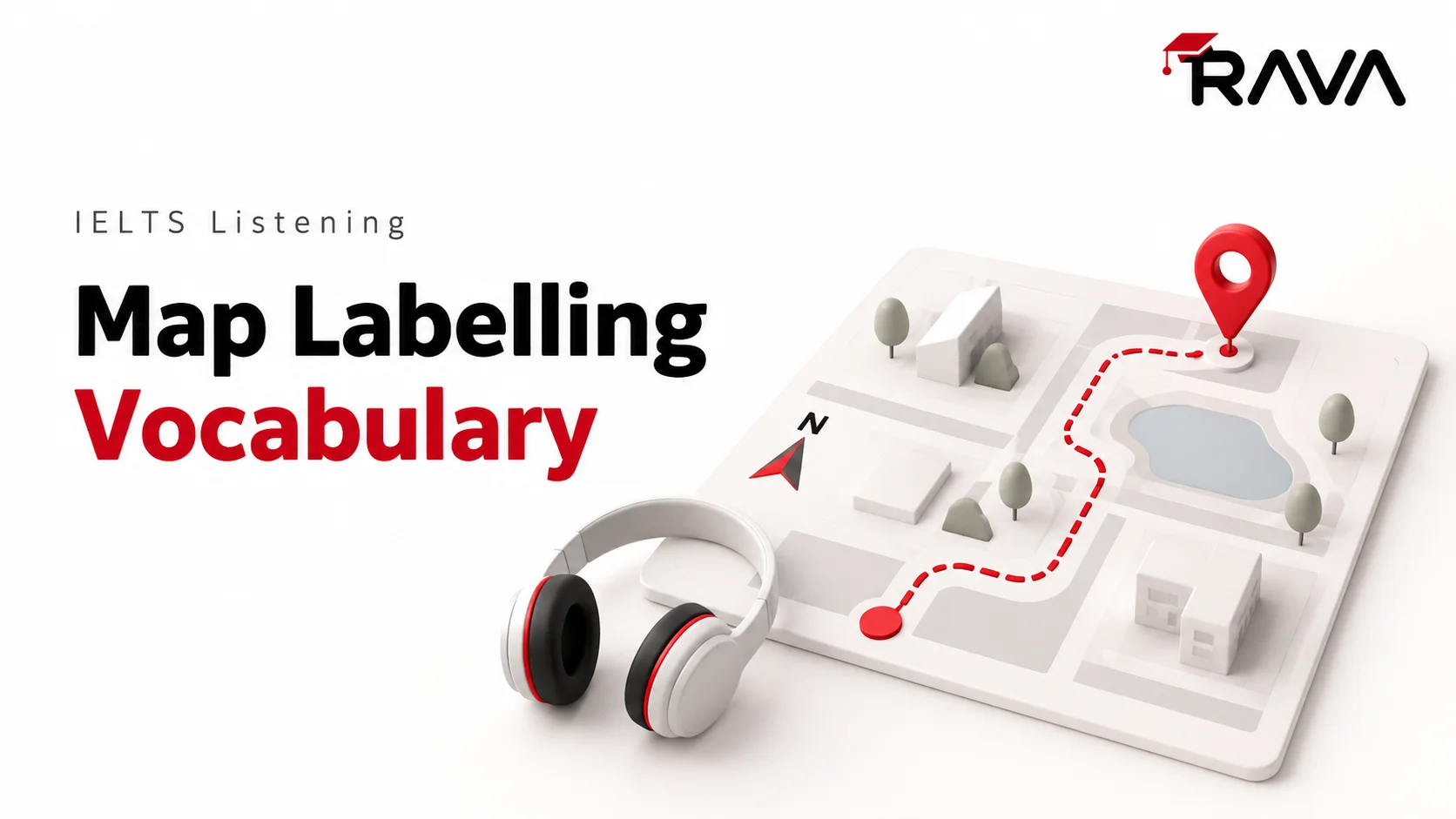 لغات Map Labelling لیسنینگ آیلتس؛ هدفون کنار نقشهی سهبعدی با قطبنما و مسیر علامتگذاریشده